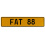FAT 88  - Yellow Aluminum Street Sign Mancave Euro Plate Name Door Sign Wall
