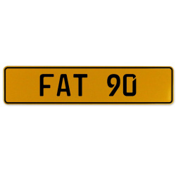 FAT 90  - Yellow Aluminum Street Sign Mancave Euro Plate Name Door Sign Wall