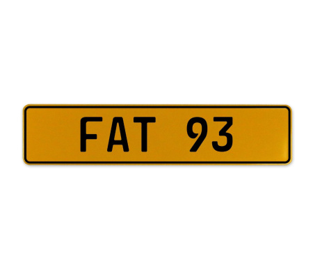 FAT 93  - Yellow Aluminum Street Sign Mancave Euro Plate Name Door Sign Wall