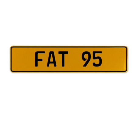 FAT 95  - Yellow Aluminum Street Sign Mancave Euro Plate Name Door Sign Wall