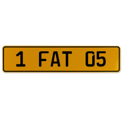 1 FAT 05  - Yellow Aluminum Street Sign Mancave Euro Plate Name Door Sign Wall