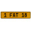 1 FAT 18  - Yellow Aluminum Street Sign Mancave Euro Plate Name Door Sign Wall