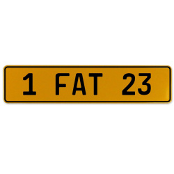 1 FAT 23  - Yellow Aluminum Street Sign Mancave Euro Plate Name Door Sign Wall