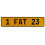 1 FAT 23  - Yellow Aluminum Street Sign Mancave Euro Plate Name Door Sign Wall