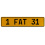 1 FAT 31  - Yellow Aluminum Street Sign Mancave Euro Plate Name Door Sign Wall