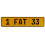 1 FAT 33  - Yellow Aluminum Street Sign Mancave Euro Plate Name Door Sign Wall