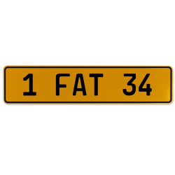 1 FAT 34  - Yellow Aluminum Street Sign Mancave Euro Plate Name Door Sign Wall