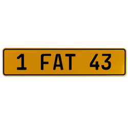 1 FAT 43  - Yellow Aluminum Street Sign Mancave Euro Plate Name Door Sign Wall