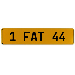 1 FAT 44  - Yellow Aluminum Street Sign Mancave Euro Plate Name Door Sign Wall