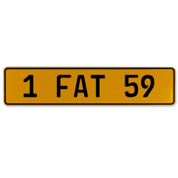 1 FAT 59  - Yellow Aluminum Street Sign Mancave Euro Plate Name Door Sign Wall
