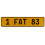 1 FAT 83  - Yellow Aluminum Street Sign Mancave Euro Plate Name Door Sign Wall
