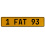 1 FAT 93  - Yellow Aluminum Street Sign Mancave Euro Plate Name Door Sign Wall