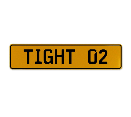 TIGHT 02  - Yellow Aluminum Street Sign Mancave Euro Plate Name Door Sign Wall
