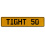 TIGHT 50  - Yellow Aluminum Street Sign Mancave Euro Plate Name Door Sign Wall
