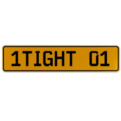 1TIGHT 01  - Yellow Aluminum Street Sign Mancave Euro Plate Name Door Sign Wall