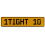 1TIGHT 10  - Yellow Aluminum Street Sign Mancave Euro Plate Name Door Sign Wall