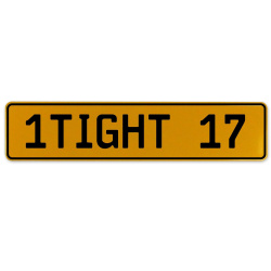 1TIGHT 17  - Yellow Aluminum Street Sign Mancave Euro Plate Name Door Sign Wall