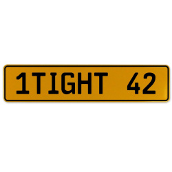 1TIGHT 42  - Yellow Aluminum Street Sign Mancave Euro Plate Name Door Sign Wall