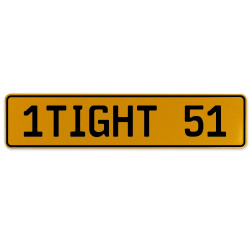 1TIGHT 51  - Yellow Aluminum Street Sign Mancave Euro Plate Name Door Sign Wall