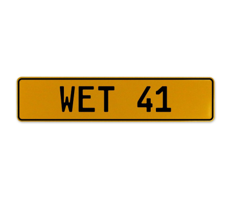 WET 41  - Yellow Aluminum Street Sign Mancave Euro Plate Name Door Sign Wall