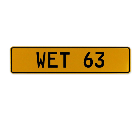 WET 63  - Yellow Aluminum Street Sign Mancave Euro Plate Name Door Sign Wall