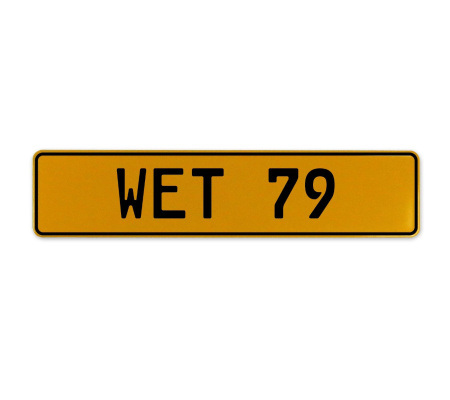 WET 79  - Yellow Aluminum Street Sign Mancave Euro Plate Name Door Sign Wall