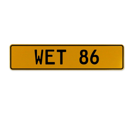 WET 86  - Yellow Aluminum Street Sign Mancave Euro Plate Name Door Sign Wall