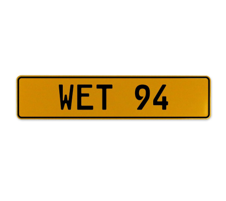 WET 94  - Yellow Aluminum Street Sign Mancave Euro Plate Name Door Sign Wall