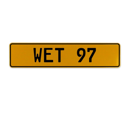 WET 97  - Yellow Aluminum Street Sign Mancave Euro Plate Name Door Sign Wall