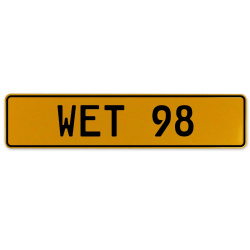 WET 98  - Yellow Aluminum Street Sign Mancave Euro Plate Name Door Sign Wall