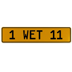 1 WET 11  - Yellow Aluminum Street Sign Mancave Euro Plate Name Door Sign Wall