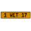 1 WET 17  - Yellow Aluminum Street Sign Mancave Euro Plate Name Door Sign Wall