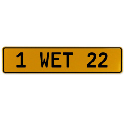 1 WET 22  - Yellow Aluminum Street Sign Mancave Euro Plate Name Door Sign Wall