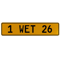 1 WET 26  - Yellow Aluminum Street Sign Mancave Euro Plate Name Door Sign Wall