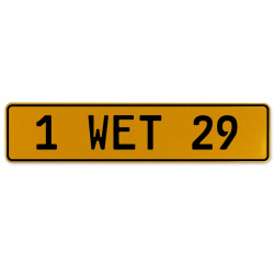 1 WET 29  - Yellow Aluminum Street Sign Mancave Euro Plate Name Door Sign Wall
