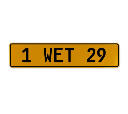 1 WET 29  - Yellow Aluminum Street Sign Mancave Euro Plate Name Door Sign Wall