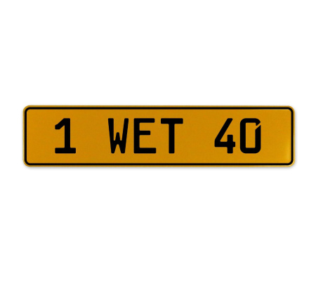 1 WET 40  - Yellow Aluminum Street Sign Mancave Euro Plate Name Door Sign Wall