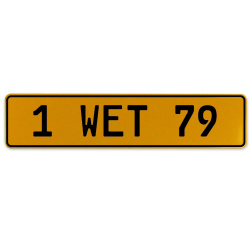 1 WET 79  - Yellow Aluminum Street Sign Mancave Euro Plate Name Door Sign Wall