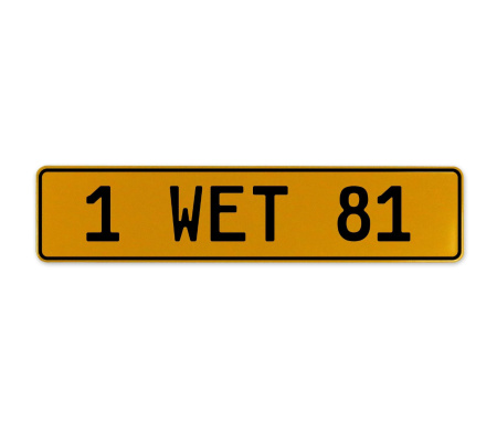 1 WET 81  - Yellow Aluminum Street Sign Mancave Euro Plate Name Door Sign Wall