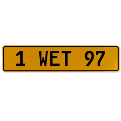 1 WET 97  - Yellow Aluminum Street Sign Mancave Euro Plate Name Door Sign Wall