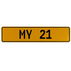 MY 21  - Yellow Aluminum Street Sign Mancave Euro Plate Name Door Sign Wall Art