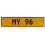 MY 96  - Yellow Aluminum Street Sign Mancave Euro Plate Name Door Sign Wall Art