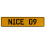 NICE 09  - Yellow Aluminum Street Sign Mancave Euro Plate Name Door Sign Wall