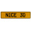 NICE 30  - Yellow Aluminum Street Sign Mancave Euro Plate Name Door Sign Wall