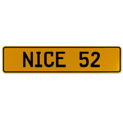 NICE 52  - Yellow Aluminum Street Sign Mancave Euro Plate Name Door Sign Wall