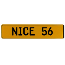 NICE 56  - Yellow Aluminum Street Sign Mancave Euro Plate Name Door Sign Wall
