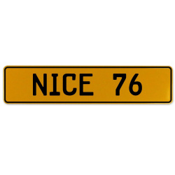 NICE 76  - Yellow Aluminum Street Sign Mancave Euro Plate Name Door Sign Wall