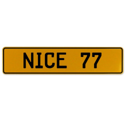 NICE 77  - Yellow Aluminum Street Sign Mancave Euro Plate Name Door Sign Wall