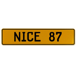 NICE 87  - Yellow Aluminum Street Sign Mancave Euro Plate Name Door Sign Wall