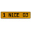 1 NICE 03  - Yellow Aluminum Street Sign Mancave Euro Plate Name Door Sign Wall